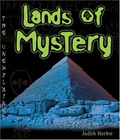 Imagen de archivo de Lands of Mystery (The Unexplained) a la venta por Half Price Books Inc.