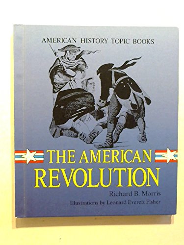 Beispielbild fr The American Revolution zum Verkauf von Go4Books