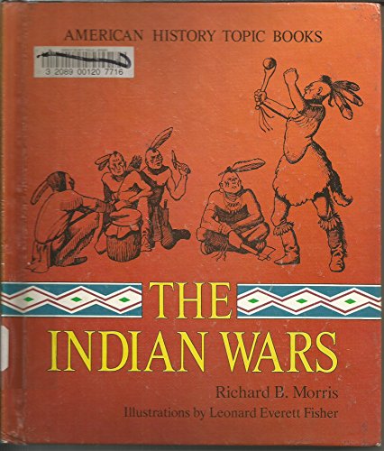 Imagen de archivo de The Indian Wars a la venta por Better World Books: West