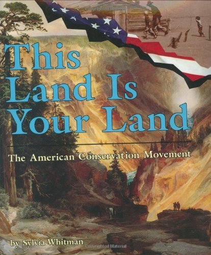 9780822517290: This Land Is Your Land: The American Conservation Movement