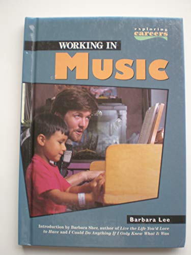 Imagen de archivo de WORKING IN MUSIC (EXPLORING CARE a la venta por BennettBooksLtd