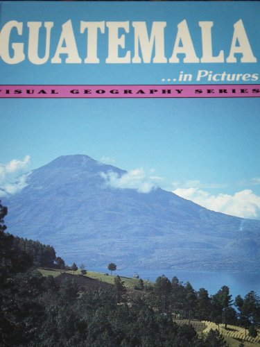 9780822518037: Guatemala in Pictures (Visual Geography S.)