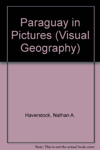 Stock image for Paraguay in Pictures (Visual Geography Series) for sale by Top Notch Books
