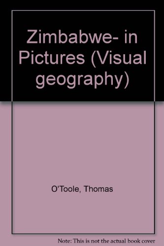 Stock image for Zimbabwe in Pictures (Visual Geography Series) for sale by GF Books, Inc.