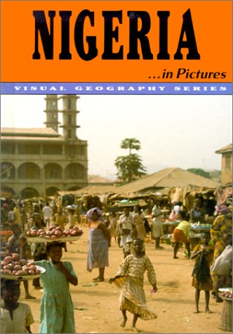 Beispielbild fr Nigeria in Pictures zum Verkauf von Better World Books: West