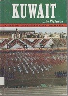 Kuwait in Pictures (Visual Geography Series) (9780822518464) by Geography Department; Lerner Publishing Group; Lerner Publications Company