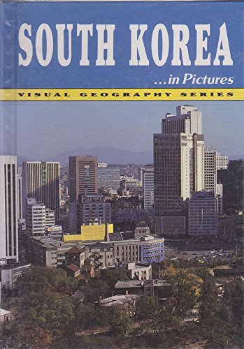 Imagen de archivo de South Korea in Pictures (Visual Geography (Twenty-First Century)) a la venta por SecondSale