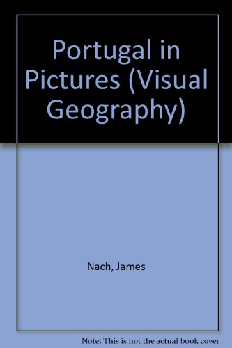 9780822518860: Portugal In Pictures (Visual Geography Series)