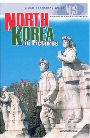 Stock image for North Korea in Pictures (Visual Geography Series) for sale by SecondSale