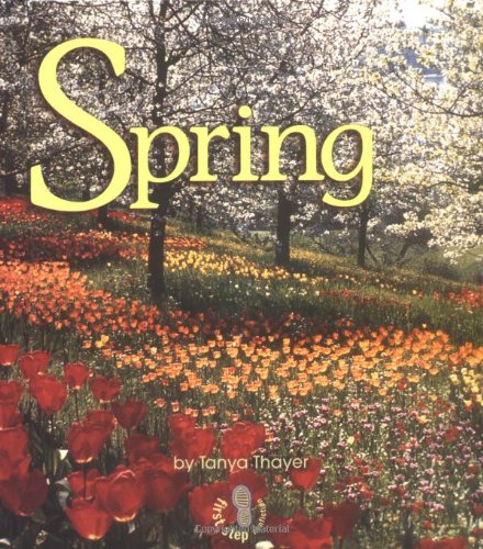 Stock image for Spring (First Step Nonfiction) for sale by Wonder Book