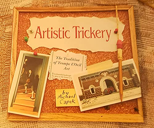 Beispielbild fr Artistic Trickery : The Tradition of Trompe l'Oeil Art zum Verkauf von Better World Books