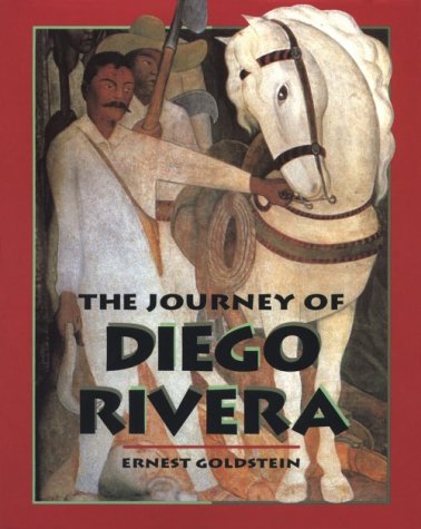Imagen de archivo de The Journey of Diego Rivera (Art Beyond Borders) a la venta por Bayside Books