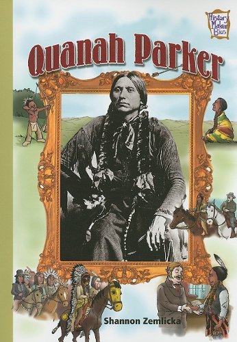 Stock image for Quanah Parker (History Maker Bios) for sale by Half Price Books Inc.
