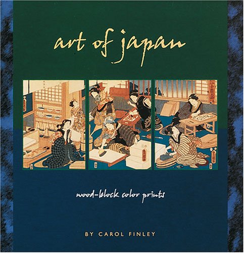 Stock image for Art of Japan: Wood-Block Color Prints (Art Around the World) for sale by Books of the Smoky Mountains