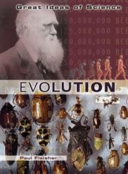 Evolution (GREAT IDEAS OF SCIENCE) (9780822521341) by Fleisher, Paul