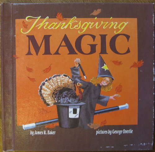 Stock image for THANKSGIVING MAGIC for sale by Neil Shillington: Bookdealer/Booksearch