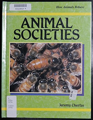 Imagen de archivo de Animal Societies; How Animals Behave a la venta por Alf Books