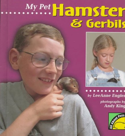 Stock image for My Pet Hamster and Gerbils (All about Pets) for sale by More Than Words