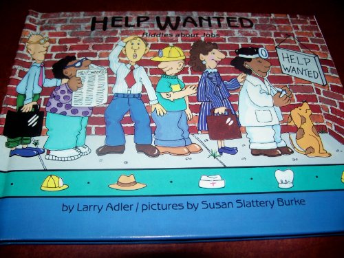 Imagen de archivo de Help Wanted: Riddles About Jobs (You Must Be Joking) a la venta por Ergodebooks