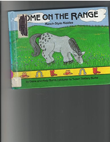 Imagen de archivo de Home on the Range : Ranch-Style Riddles a la venta por Better World Books