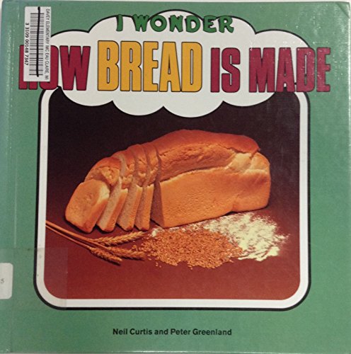 Beispielbild fr How Bread Is Made zum Verkauf von Better World Books