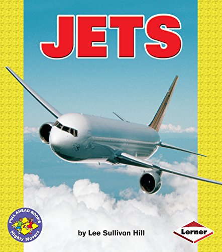 Imagen de archivo de Jets (Pull Ahead Books    Mighty Movers) a la venta por -OnTimeBooks-