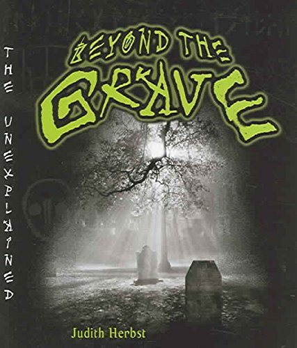 Stock image for Beyond the Grave (The Unexplained) for sale by HPB-Emerald