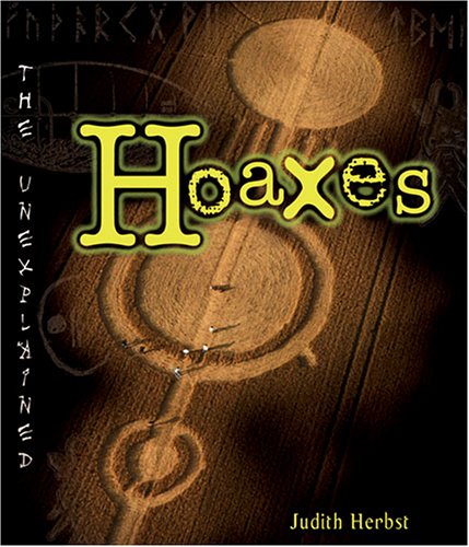 9780822524069: Hoaxes: The Unexplained Series