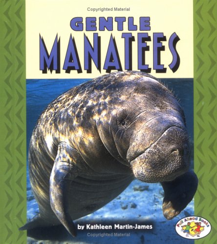 Stock image for Gentle Manatees for sale by Better World Books: West