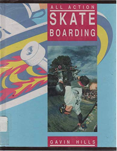 Beispielbild fr Skateboarding (All Action) zum Verkauf von BooksRun