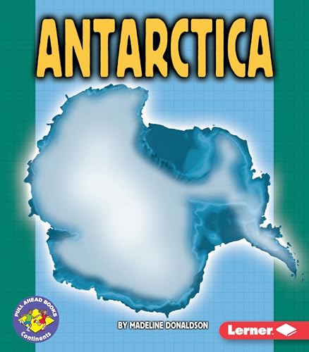9780822524908: Antartica: Pull Ahead Books - Continents