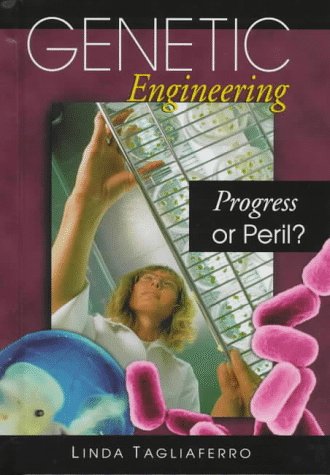 Imagen de archivo de Genetic Engineering: Progress or Peril? (Pro/Con) a la venta por More Than Words