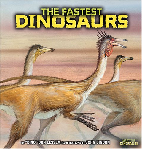 Beispielbild fr The Fastest Dinosaurs (Meet the Dinosaurs) zum Verkauf von Front Cover Books