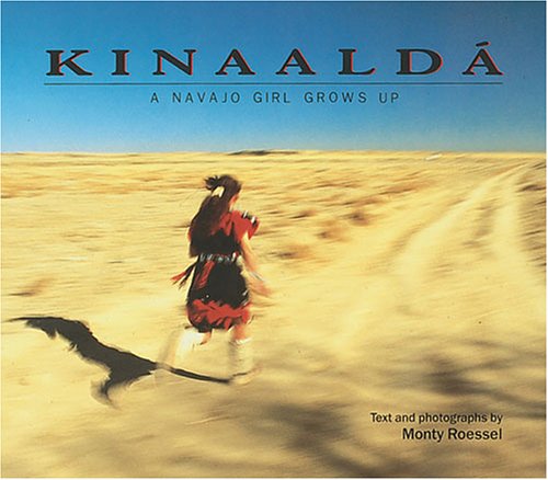 Stock image for Kinaalda: A Navajo Girl Grows Up (We Are Still Here : Native Americans Today) for sale by Books of the Smoky Mountains