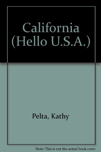 Imagen de archivo de California (Hello USA Series) a la venta por HPB-Ruby