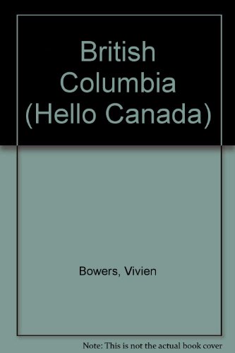 Stock image for British Columbia for sale by Better World Books: West