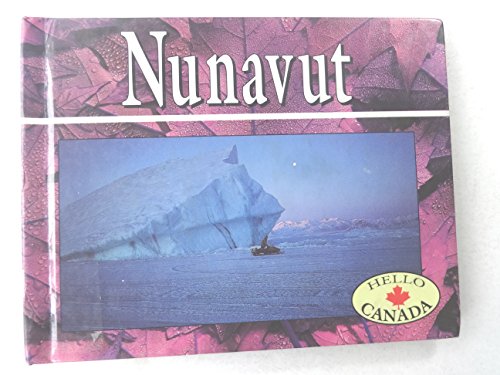 Stock image for Nunavut for sale by ThriftBooks-Dallas