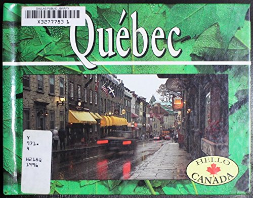 Stock image for Quebec (Hello Canada) for sale by Irish Booksellers