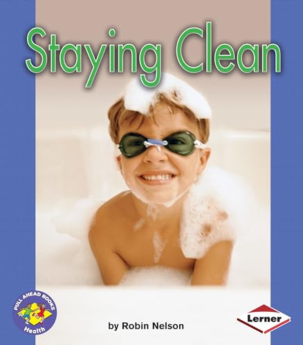 Stock image for Staying Clean (Pul Ahead Books: Health) for sale by Bestsellersuk