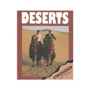 Beispielbild fr Deserts (Endangered People and Places) zum Verkauf von SecondSale