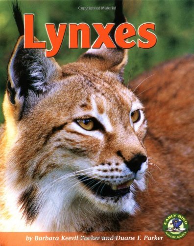 Imagen de archivo de Lynxes (Early Bird Nature Books) a la venta por SecondSale