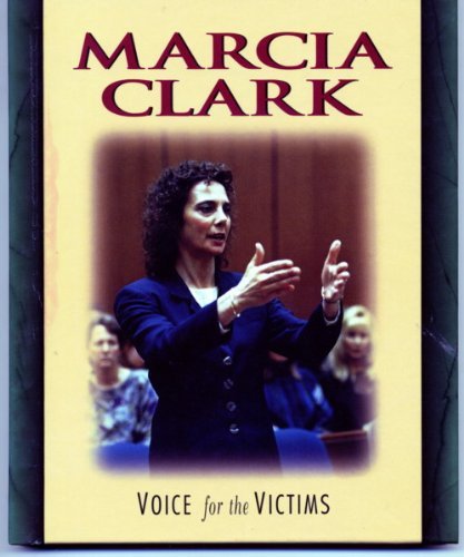 Stock image for Marcia Clark, Voice for the Victims for sale by Better World Books