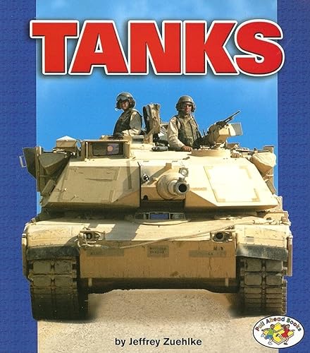 Beispielbild fr Tanks (Pull Ahead Books ? Mighty Movers) zum Verkauf von SecondSale