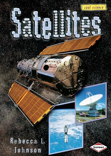 9780822529088: Satellites: Cool Science series (Cool Science (Hardcover))