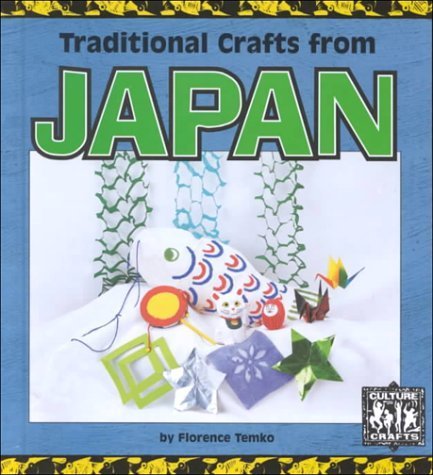 Imagen de archivo de Traditional Crafts from Japan (Culture Crafts) a la venta por More Than Words