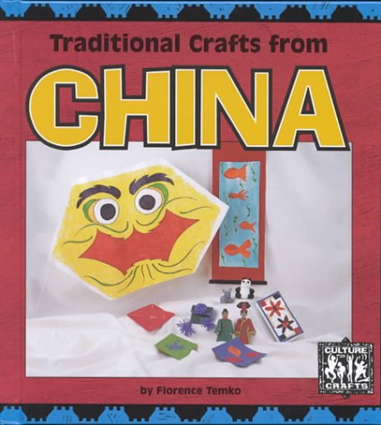 Imagen de archivo de Traditional Crafts from China a la venta por ThriftBooks-Atlanta