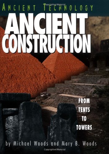 Stock image for Ancient Construction: From Tents to Towers (Ancient Technology) for sale by SecondSale