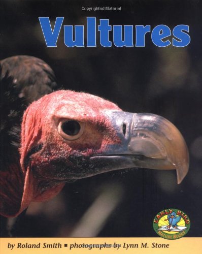 Imagen de archivo de Vultures (Early Bird Nature Books) a la venta por Ergodebooks