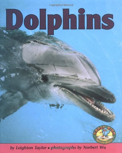 Beispielbild fr Dolphins (Early Bird Nature Books) zum Verkauf von SecondSale