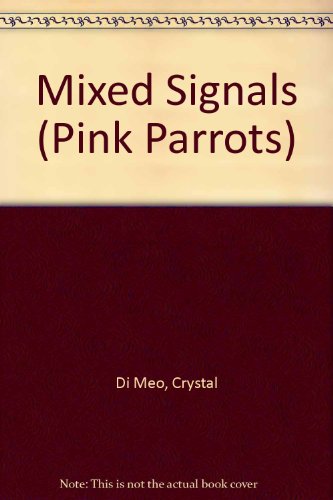 9780822531128: Mixed Signals (Pink Parrots)